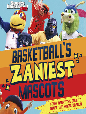cover image of Basketball's Zaniest Mascots